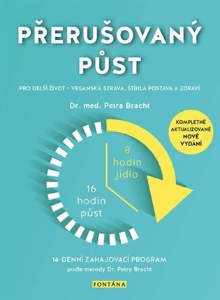 Přerušovaný půst - Pro delší život - veganská strava, štíhlá postava a zdraví