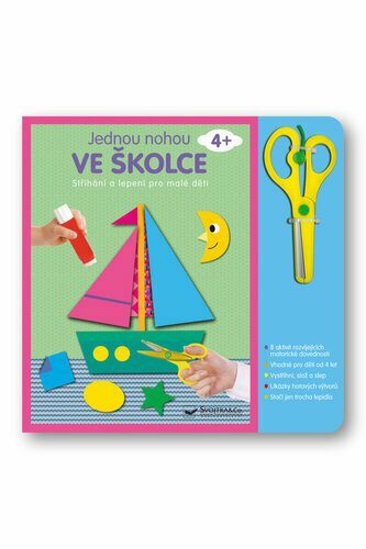 Jednou nohou ve školce Stříhání a lepení