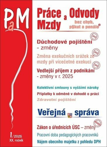 Práce a mzdy Změny v důchodovém pojištění