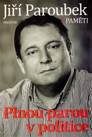 Plnou parou v politice - Paměti