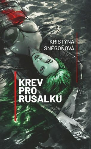 Krev pro Rusalku