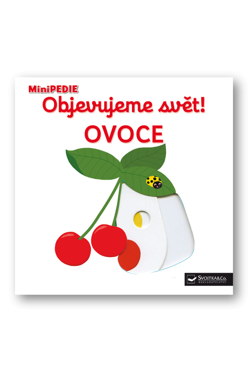 MiniPEDIE Objevujeme svět! Ovoce