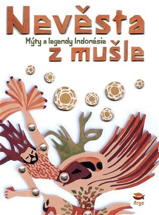 Nevěsta z mušle - Indonéské mýty