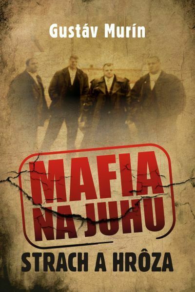 Mafia na juhu - Strach a hrôza (e-kniha)