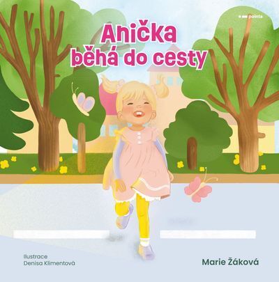 Anička běhá do cesty (e-kniha)