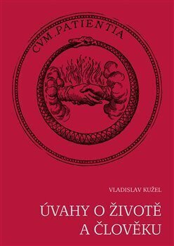 Úvahy o životě a člověku