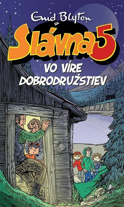 Slávna päťka vo víre dobrodružstiev (e-kniha)