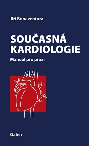 Současná kardiologie - Manuál pro praxi