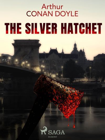 The Silver Hatchet (e-kniha)