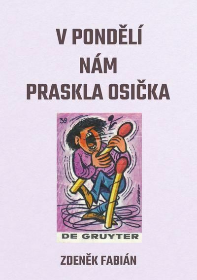 V pondělí nám praskla osička (e-kniha)