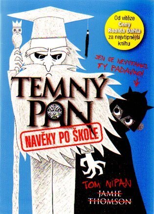 Temný pán 3 - Navěky po škole