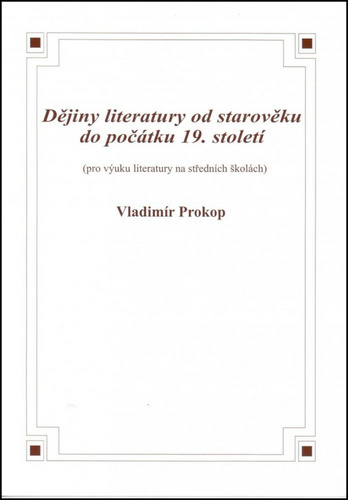 Dějiny literatury od starověku do počátku 19. století