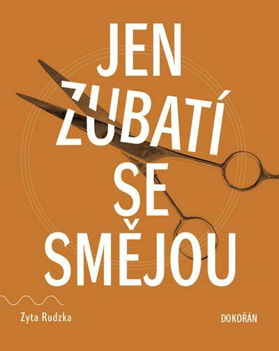 Jen zubatí se smějou (e-kniha)