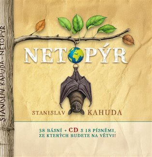 Netopýr - 38 básní + CD s 18 písněmi, ze kterých budete na větvi!