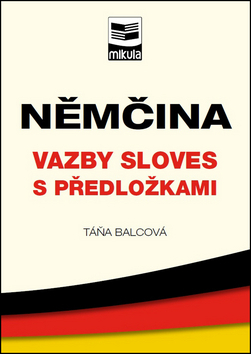 Němčina Vazby sloves s předložkami