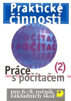 Praktické činnosti Práce s počítačem 2