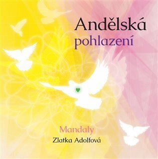 Andělská pohlazení - Mandaly