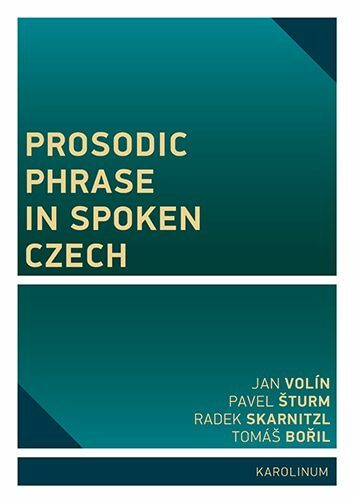Prosodic Phrase in Spoken Czech (e-kniha)