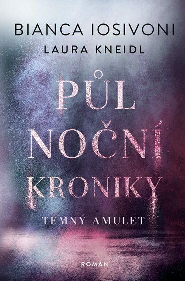 Půlnoční kroniky: Temný amulet (e-kniha)