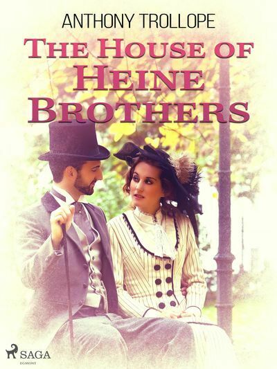 The House of Heine Brothers (e-kniha)
