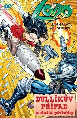 Lobo Bullíkův případ a další příběhy