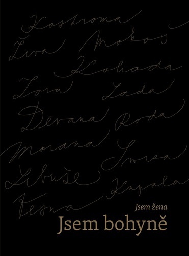 Jsem žena, jsem bohyně