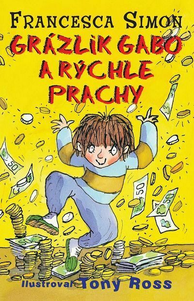 Grázlik Gabo a rýchle prachy (e-kniha)