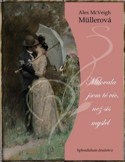 Milovala jsem tě víc, než sis myslel (e-kniha)