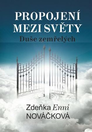 Propojení mezi světy - Duše zemřelých