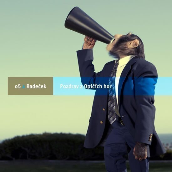 O5 Radeček - Pozdrav z Opičích hor - 1CD