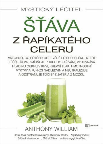 Mystický léčitel Šťáva z řapíkatého celeru