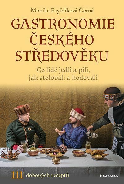 Gastronomie českého středověku (e-kniha)
