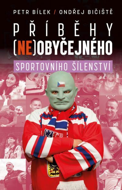 Příběhy (ne)obyčejného sportovního šílenství (e-kniha)