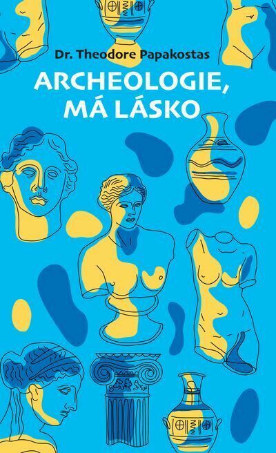 Archeologie, má lásko (e-kniha)