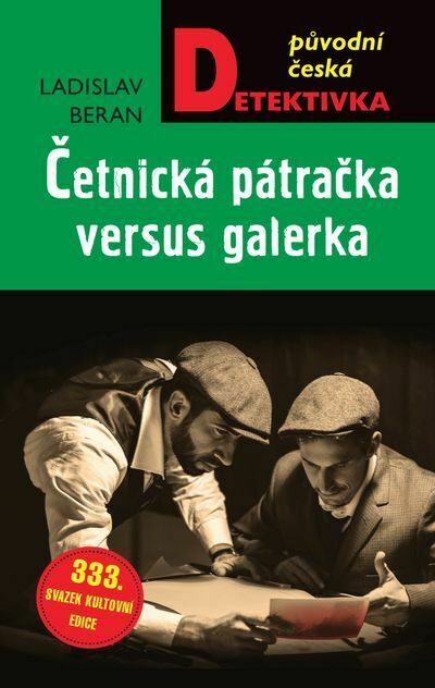 Četnická pátračka versus galerka (e-kniha)