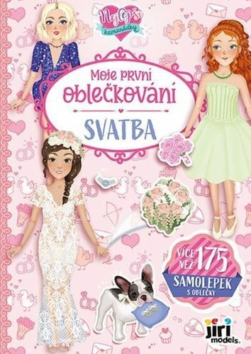 Moje první oblečkování Nejlepší kamarádky