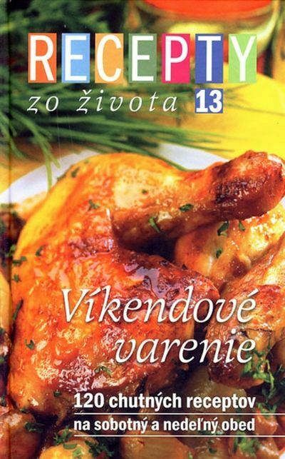 Recepty zo života 13 – Víkendové varenie (e-kniha)