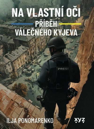 Na vlastní oči: Příběh válečného Kyjeva (e-kniha)