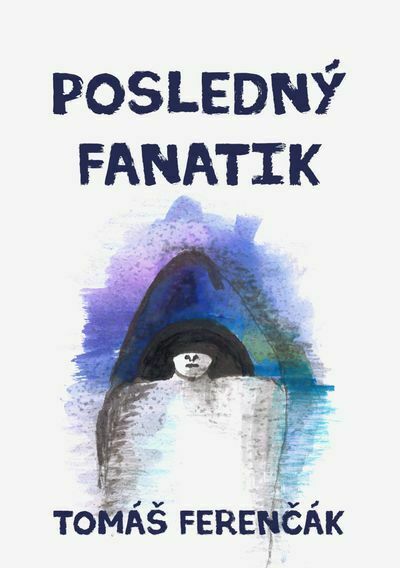 Posledný fanatik (e-kniha)