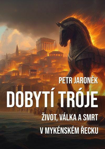 Dobytí Tróje (e-kniha)