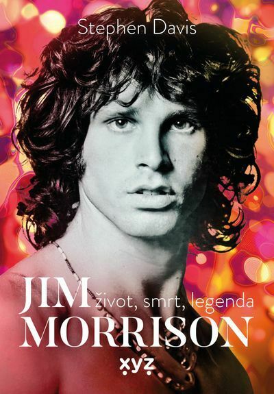Jim Morrison: Život, smrt a legenda (e-kniha)