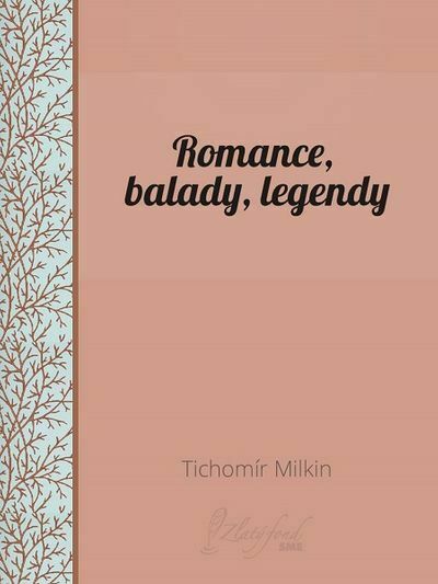Romance, balady, legendy (e-kniha)