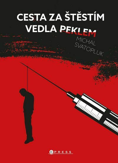 Cesta za štěstím vedla peklem (e-kniha)