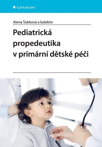 Pediatrická propedeutika v primární dětské péči