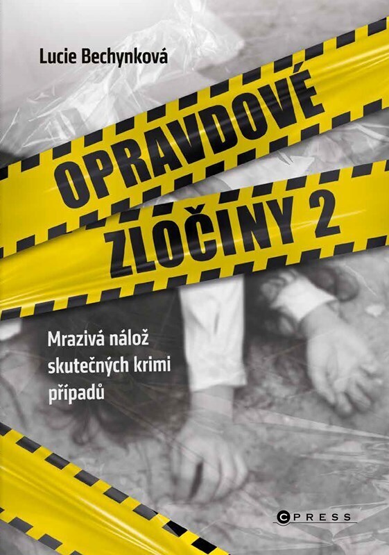 Opravdové zločiny 2 - Zákulisí a detaily nejzásadnějších světových případů