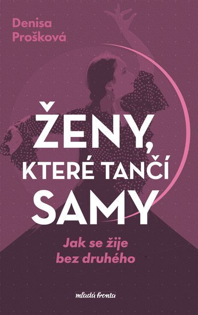Ženy, které tančí samy (e-kniha)