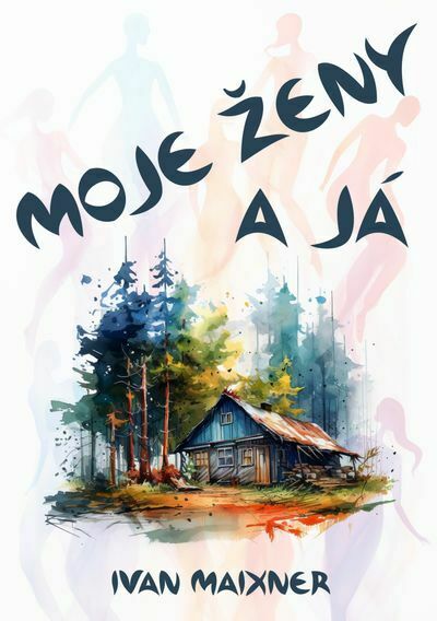 Moje ženy a já (e-kniha)