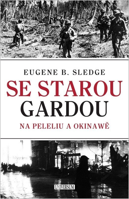 Se starou gardou: Na Peleliu a Okinawě