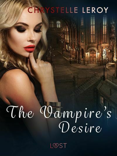 The Vampire's Desire - Erotic Short Story (e-kniha)