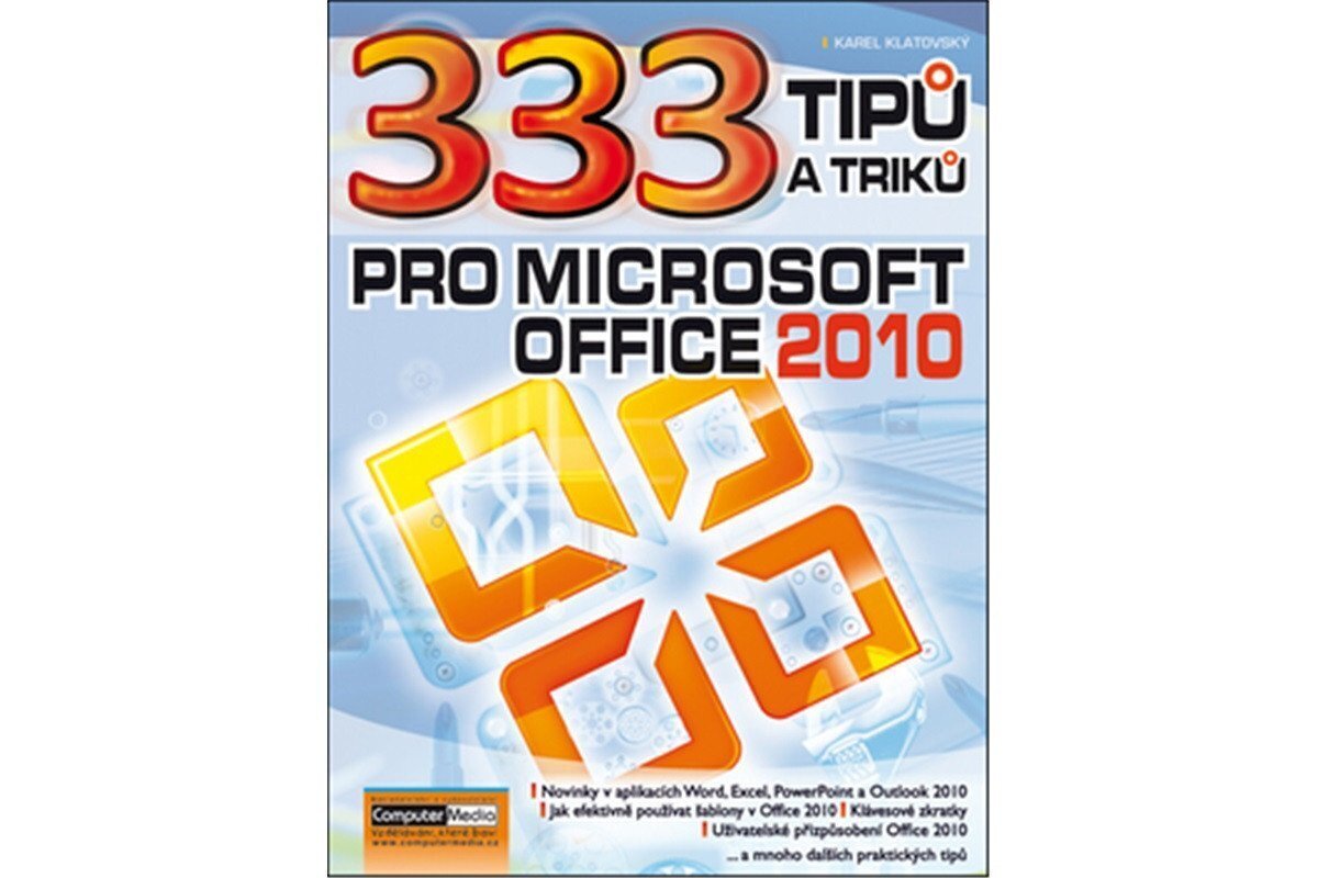 333 tipu a triku pro MS Office 2010